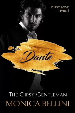 Gypsy Love, Tome 1 : Dante - The Gispsy Gentleman